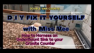 HARNESS AN UNDERMOUNT SINK TO GRANITE COUNTERTOP