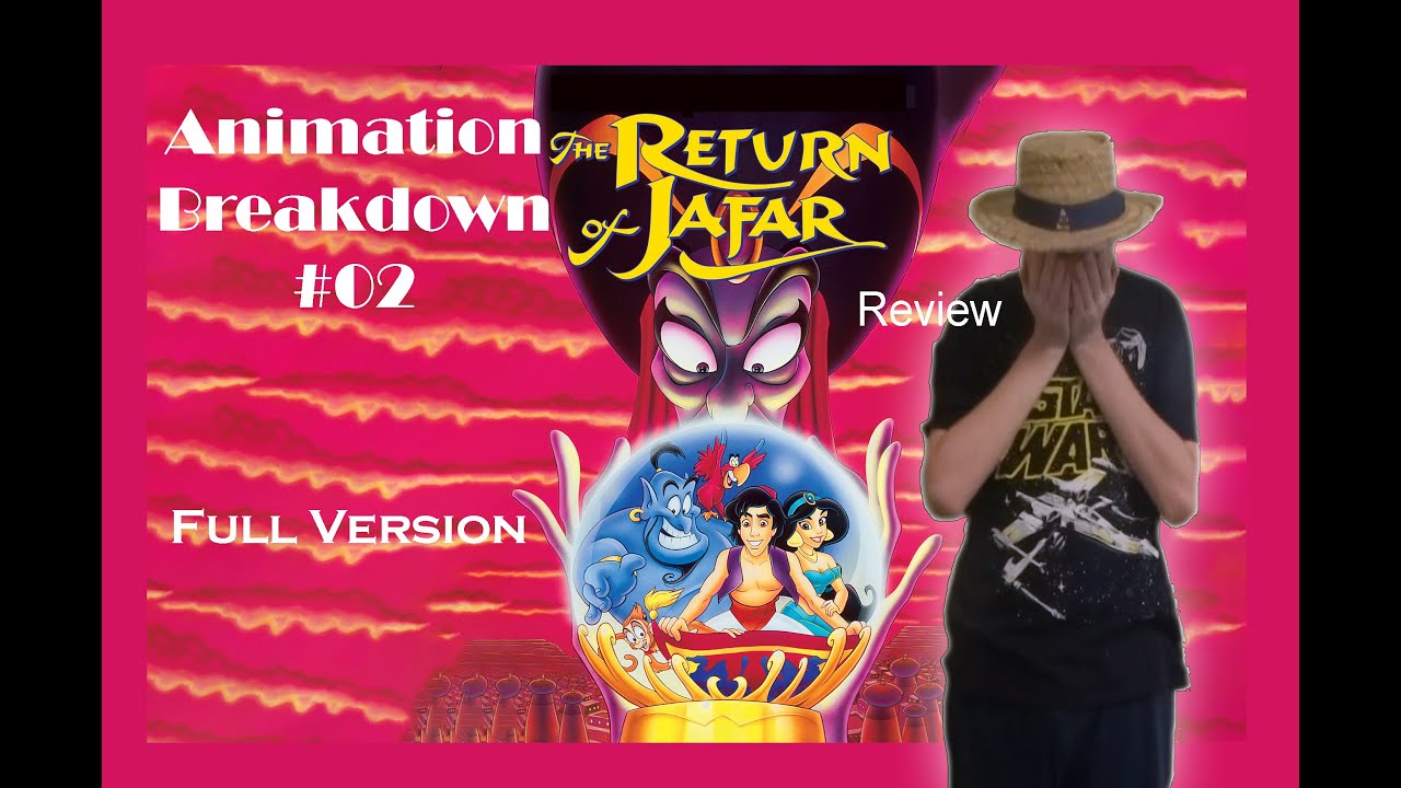 Animation Breakdown #02: 'Aladdin II: The Return of Jafar' (1994) Review