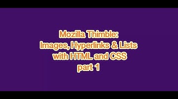 Web Design with Mozilla Thimble - Images, Hyperlinks & Lists with HTML and CSS: Part1