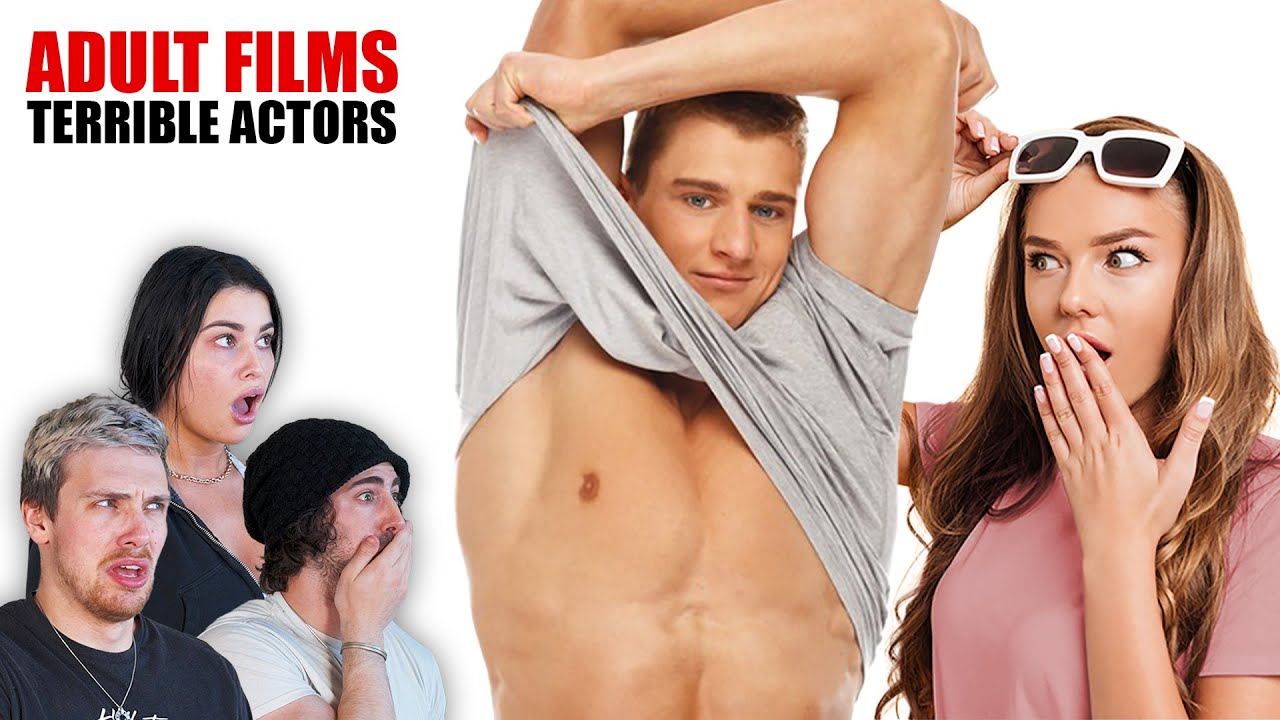 Reacting To HILARIOUSLY BAD Adult Film Acting
