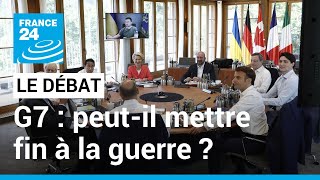 LE DÉBAT - Le G7 peut-il mettre fin à la guerre ? Les pays unis face à Moscou • FRANCE 24