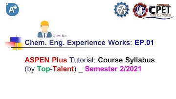 1. KMUTNB (RY) I ASPEN Plus Tutorial I Course Syllabus I 2/2021 I EP.01