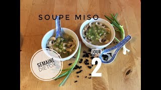 SOUPE MISO#SEMAINE DIETOX jour 2