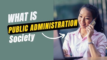 Public Administration 👌 : What is public administration, functions & examples 🔥 #Society