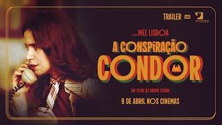 A Conspiracão Condor - Trailer