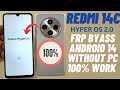 Redmi 14C FRP Bypass Android 14 Without PC 100 Working 2025 Method 