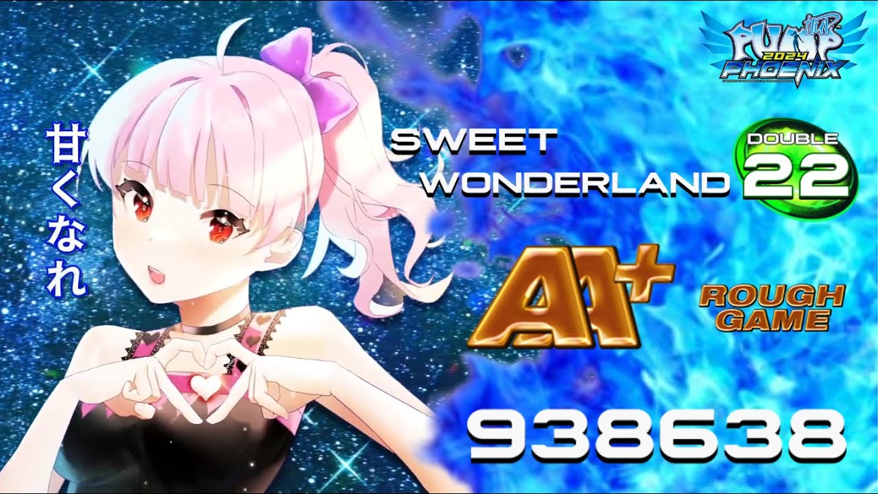 [PIU Phoenix] SWEET WONDERLAND D22