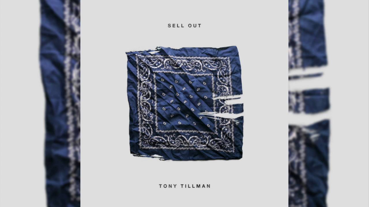 Tony Tillman - Sell Out (Official Audio)