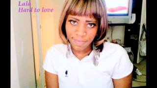 lala-hard to love