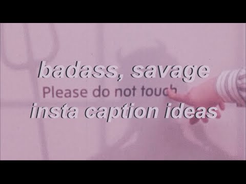 Badass Savage Insta Caption Ideas Youtube - baddie roblox bio quotes