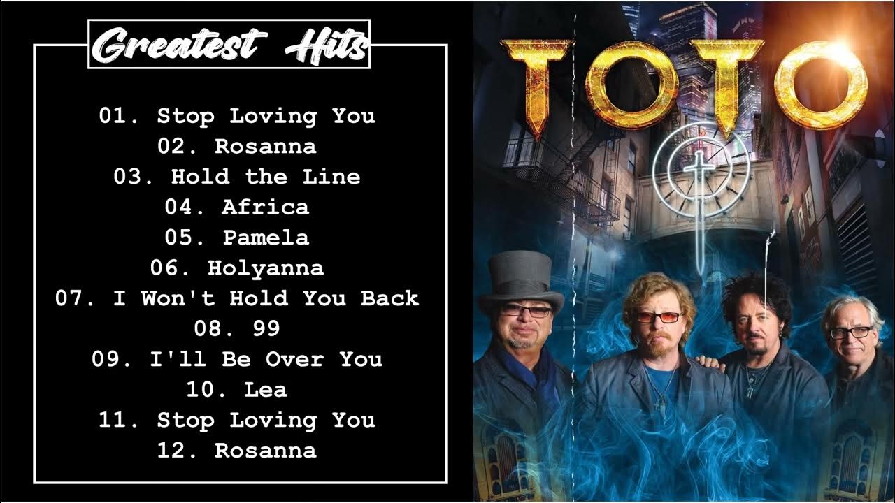 Toto Greatest Hits Full Album Best Of TOTO Playlist HQ TOTO songs YouTube