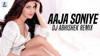 Aaja Soniye (Remix) | DJ Abhishek Phadtare | Mujhse Shaadi Karogi