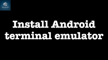 Install Android terminal emulator