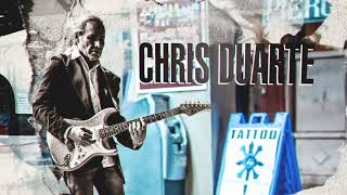 Chris Duarte - &quot;Gimme Your Love&quot; (Official Lyric Video)