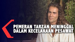 Joe Lara Pemeran Serial Tarzan, Meninggal Dunia dalam Kecelakaan Pesawat