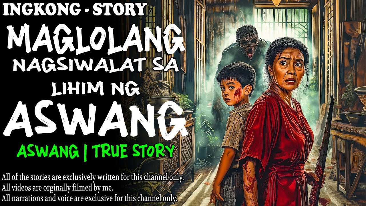 MAGLOLANG NAGSIWALAT SA LIHIM NG ASWANG  Kwentong Aswang   True Story