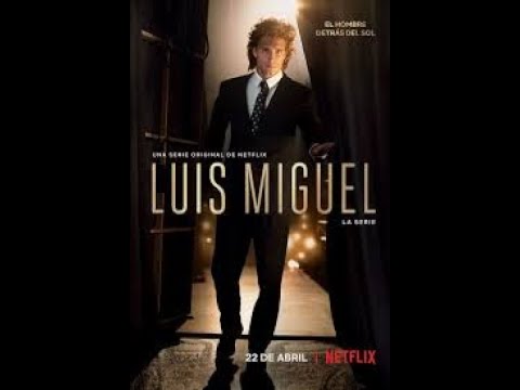 Video: Luis Miguel-serie