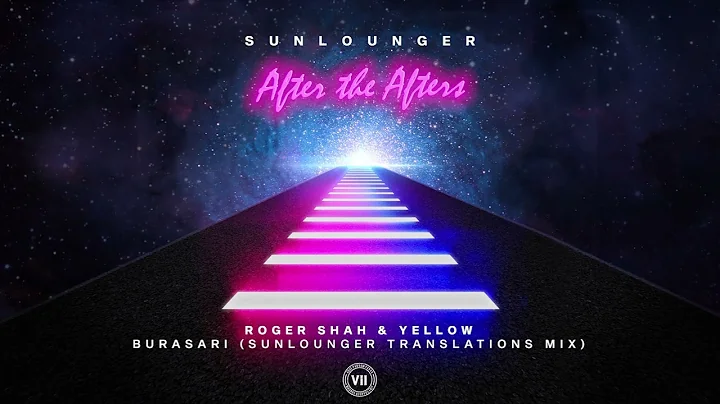 Roger Shah & Yelow - Burasari (Sunlounger Translat...