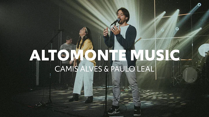 Altomonte Music - Camila Alves & Paulo Leal