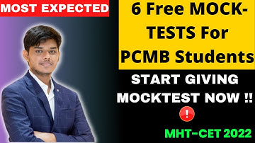 6 Free Mock-Tests for PCMB Student 🔥| Start giving MOCK-TEST NOW!! 🔴 | MHT-CET 2022