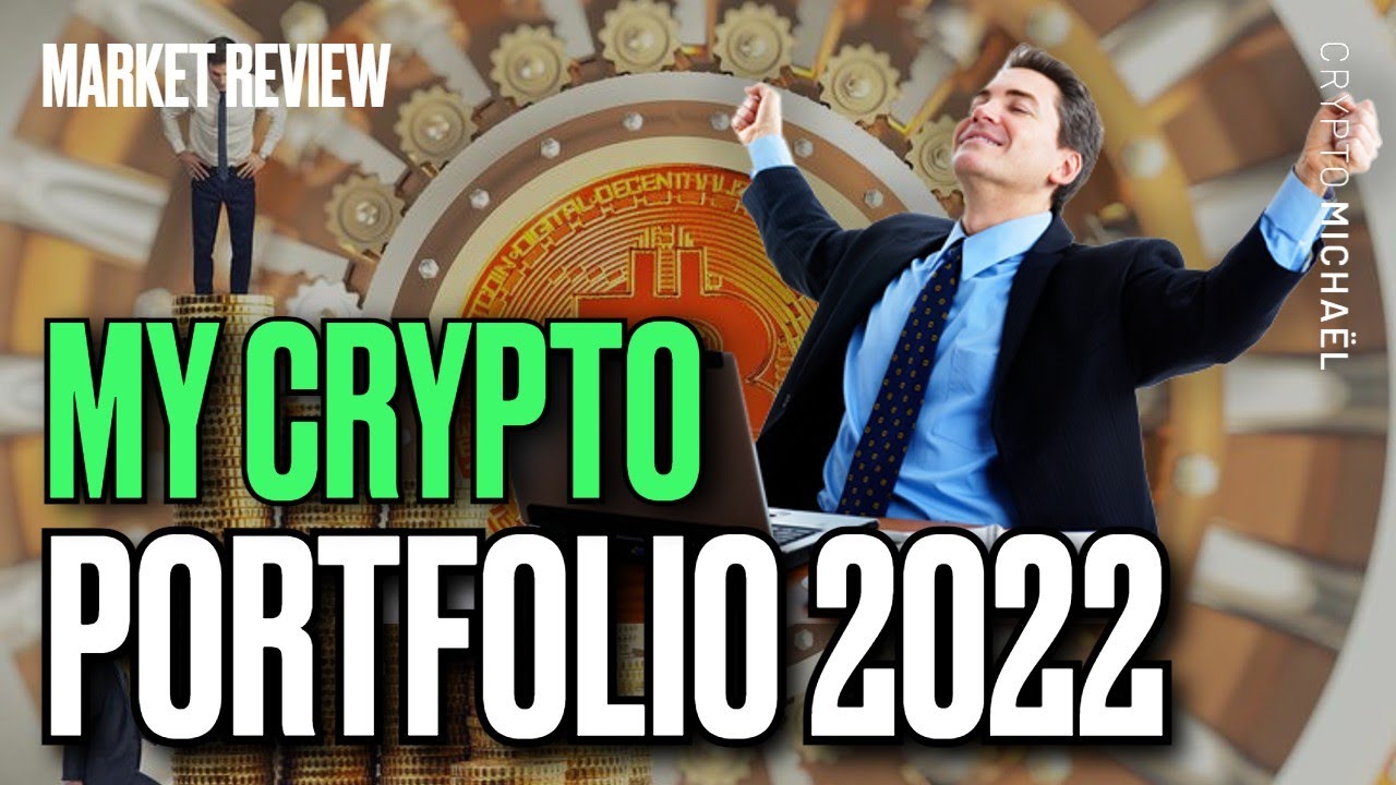 MY CRYPTO PORTFOLIO 2022