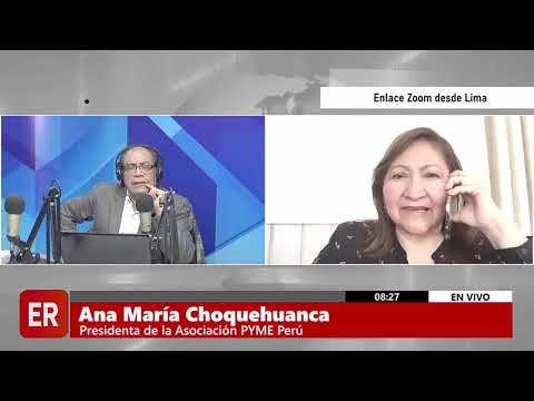 ENTREVISTA A ANA MARÍA CHOQUEHUANCA, PRESIDENTA DE LA ASOCIACIÓN PYME PERU