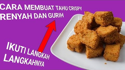 Thumbnail of CARA MEMBUAT TAHU CRISPY RENYAH DAN KRIUK WALAU SUDAH DINGIN menu wajib untuk buka puasa#tahucrispy