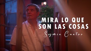 Sajonia Cuatro - Mira lo que son las cosas