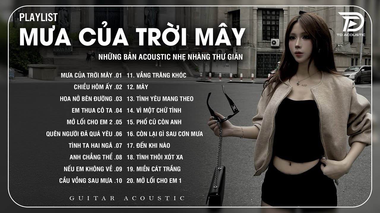 Mưa Của Trời Mây, Vầng Trăng Khóc, Là Anh - Những Bản Acoustic Nhẹ Nhàng Thư Giãn | Mochiii Cover