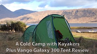 Vango Galaxy 300 Tent Review .. While Camping with Kayakers