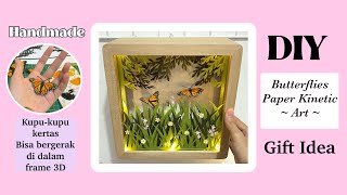 How I Make Butterflies Paper Kinetic Art | 3D Frame Art | DIY Crafts | Dekorasi kreatif | Handmade