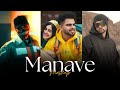 Manave Mashup Talwiinder X Bohemia X Prophec Ft Mitraz AWAID AWAIS mp3
