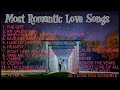 Most romantic love songs  of all time