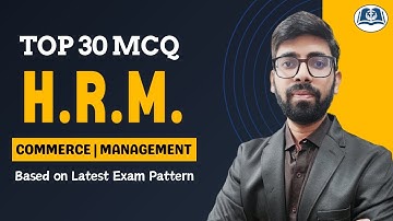 Top MCQs on Human Resource Management | UGC NET | Asst Prof | Commerce | Management | Latest Pattern