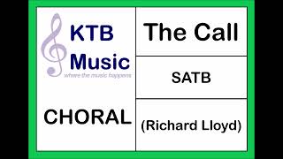 The Call (Richard Lloyd) SATB Choir [Full Performance]
