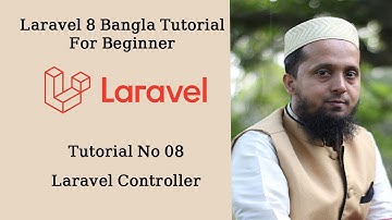 Laravel 8 Bangla Tutorial For Beginner 08 Laravel Controller | moneruzzaman