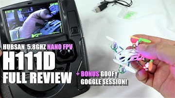 HUBSAN H111D Full Review - Nano 5.8ghz FPV - [UnBox, Inspection, Setup & FLIGHT TEST]