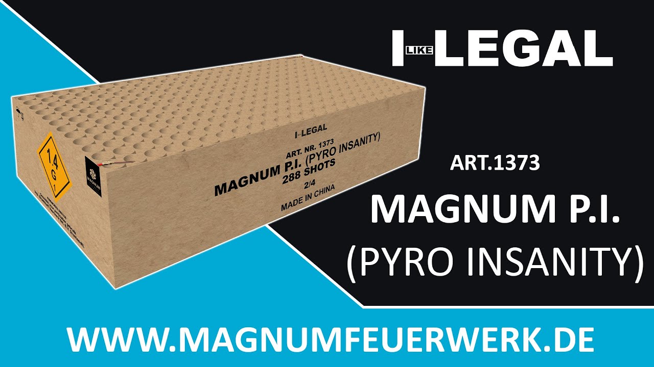 Art. 1373 Magnum P.I. (Pyro Insanity) I-like-Legal Magnum Feuerwerk