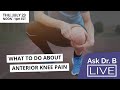 Anterior Knee Pain: What’s Causing It and How to Stop It (Thurs, July 23 @NOON EST)