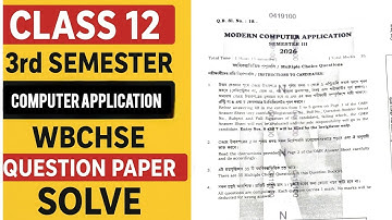  Class 12 | Computer Application | 3rd Semester WBCHSE Question Paper Solve | 2025