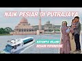 SERU! Naik Kapal Pesiar Menjelajah Keindahan Kota Putrajaya, Cruise Tasik Putrajaya | Malaysia #23