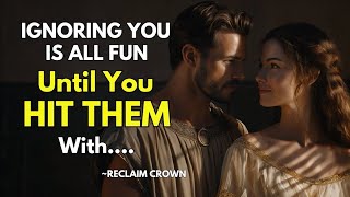 They Think IGNORING YOU is All Fun Until You Hit them with SILENCE | Stoicism