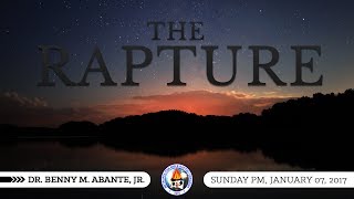 The Rapture - Dr. Benny M. Abante, Jr.