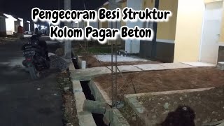 Hasil Pengecoran Besi Struktur Kolom Pagar Beton