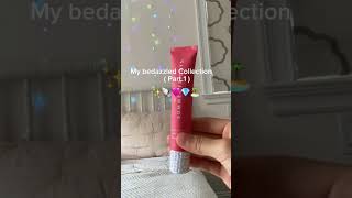 My Bedazzled Collection Part.1