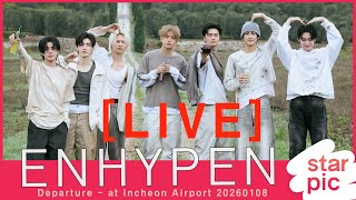 [LIVE]  ENHYPEN Departure - at Incheon Airport 20260108