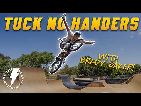 Tuck No Hander Like A PRO | How-To Featuring Brady Baker