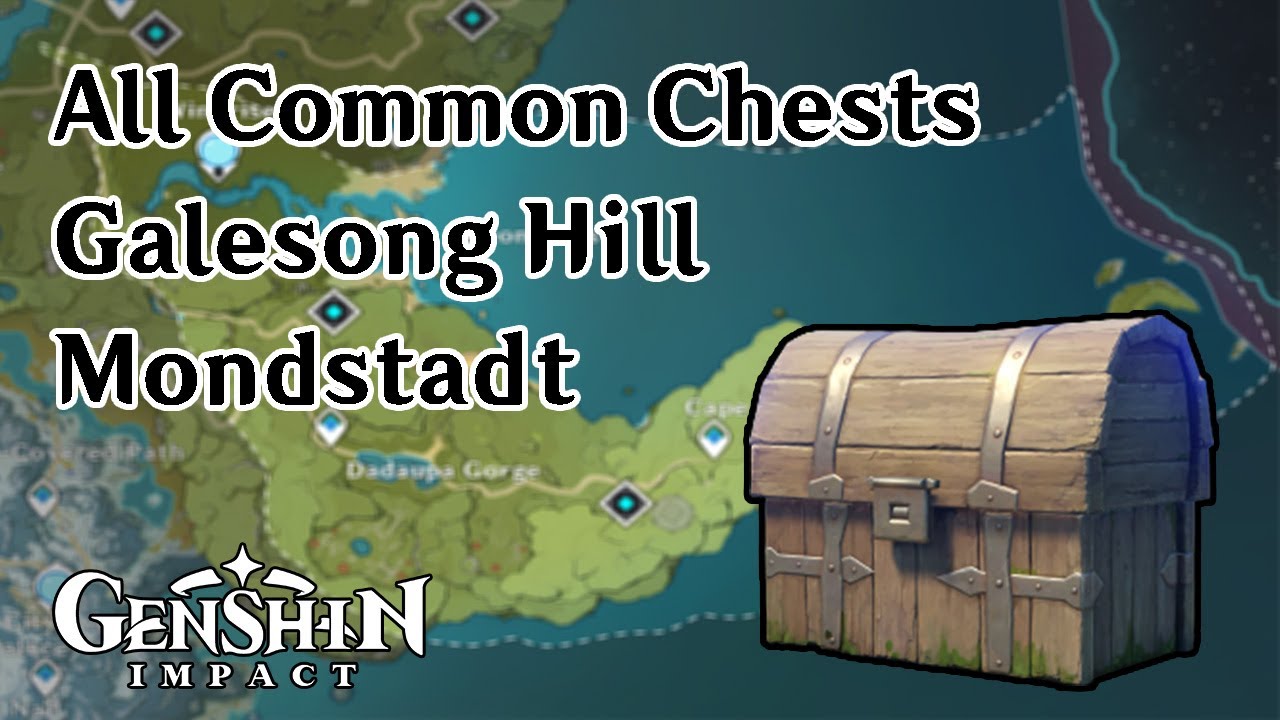 All Common Chests in Galesong Hill Mondstadt Genshin Impact