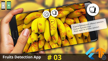 Fruit Detector App Tutorial - Flutter Tensor Flow Lite Android & iOS Machine Learning Course 2022