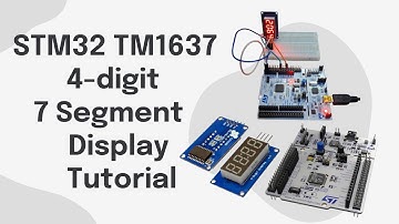 STM32 TM1637 4 digit 7 Segment Display Tutorial